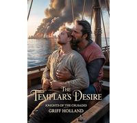 The Templar’s Desire: Knights of the Crusades
