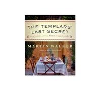 The Templars' Last Secret