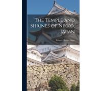 The Temple And Shrines Of Nikko, Japan