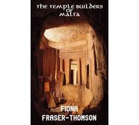 THE TEMPLE BUILDERS OF MALTA