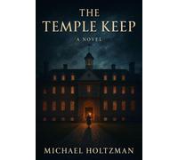 The Temple Keep - Michael S Holtzman - Duke of Gloucester Press - ebook (ePub) - Livre
