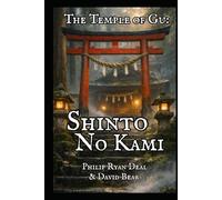 The Temple Of Gu: Shinto No Kami