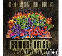 The Temple Of Hip Hop Kulture : Vriminal Justice From Darkness To Light