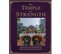 The Temple of Strength: Unraveling the Mysteries of Sakhi Hanuman Mandir, Jhansi