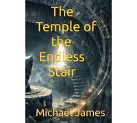 The Temple of the Endless Stair