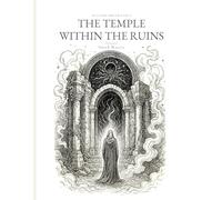 The Temple Within the Ruins: A Sacred Line Art Journey Through Forgotten Temples and Inner Silence