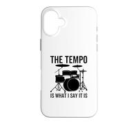 The Tempo is What I Say It is Funny Drummer Drum Drums Coque pour iPhone 16 Plus