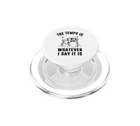 The Tempo is Whatever I Say It is - Drummer PopSockets PopGrip pour MagSafe