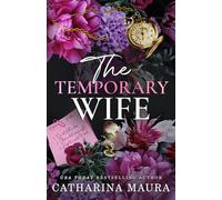 The Temporary Wife: Luca and Valentina's Story