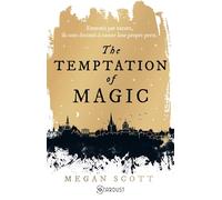 The temptation of magic