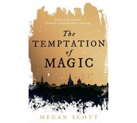 The Temptation Of Magic