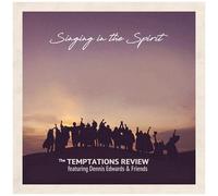 The Temptations Revi - Featuring Dennis Edwards & Friends: Singing In The Spirit