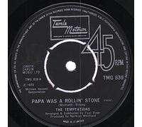 The Temptations - The Temptations Papa Was A Rollin' Stone UK 45 7" single Tamla Motown TMG 839