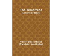 The Temptress (La Tierra De Todos)