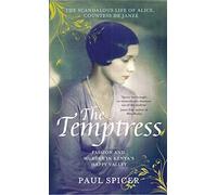 The Temptress: The scandalous life of Alice, Countess de Janzé