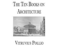 The Ten Books on Architecture (Large Print)