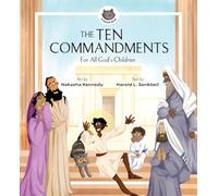 The Ten Commandments: For All God's Children