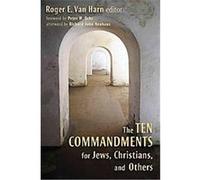 The Ten Commandments for Jews, Christians, and Others
