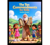 The Ten Commandments for Kids (Ages 3-6)