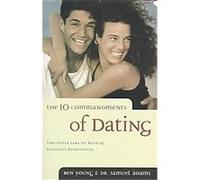 The Ten Commandments of Dating Ben Young, Sam Adams (Auteur)