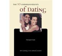 The Ten Commandments of Dating Participants Guide by Ben YoungSamuel Adams Ben Young (Auteur)