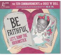 The Ten Commandments Of Rock 'n' Roll "Commandment Six" 6 - Be Faithfull - Let's Jump The Broomstick