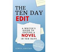 The Ten Day Edit