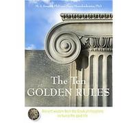 The Ten Golden Rules Michael Soupios, Panos Mourdoukoutas (Auteur)