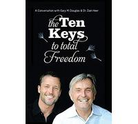 The Ten Keys To Total Freedom