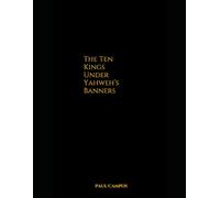 The Ten Kings Under Yahweh's Banners