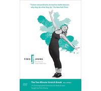 The Ten-Minute Stretch Break: Finis Jhung Ballet Tec [バレエレッスンDVD] [Import] (All Regions)
