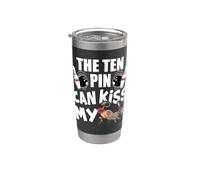 The Ten Pin Can Kiss My Ass - Funny Donkey - Bowling Gobelet isotherme en acier inoxydable double paroi