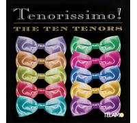 The Ten Tenors – Tenorissimo – CD – Import – Neuf – Warner Music