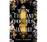 The Ten Thousand Doors of January