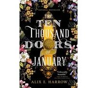 The Ten Thousand Doors of January - Alix E Harrow - Redhook - Livre en Anglais - Paperback Alix E HarrowAlix E Harrow (Auteur)