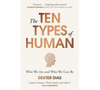 Dexter Dias – The Ten Types of Human – Broché