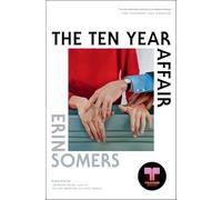 The Ten Year Affair: A Novel