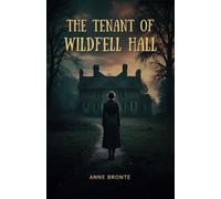 The Tenant of Wildfell Hall
