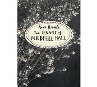 The Tenant of Wildfell Hall Vintage Classics Bronte Series by Anne Bronte Inconnu (Auteur)