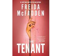 The Tenant: The Instant Sunday Times Bestseller! A Dark & Twist-Laden Psychological Thriller from the Author of The Housemaid Books