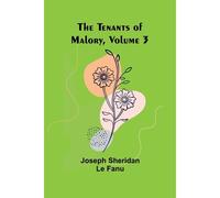 The Tenants Of Malory, Volume 3