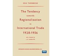 The Tendency Towards Regionalization In International Trade 1928-1956