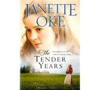 The Tender Years by Janette Oke Janette Oke (Auteur)