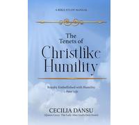 The Tenets of Christlike Humility: Royalty Embelished in Humility