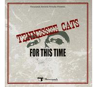 The Tennessee Cats - for This Time [Import Allemand]