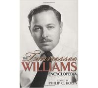 The Tennessee Williams Encyclopedia