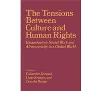 The Tensions Between Culture and Human Rights The Tensions Between Culture and Human Rights (Auteur)