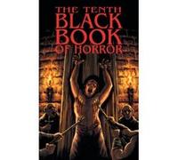 The Tenth Black Book of Horror - [Version Originale] Gary Power, Charles Black (Auteur)