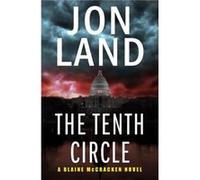 The Tenth Circle by Jon Land Jon Land (Auteur)
