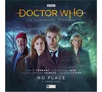 The Tenth Doctor Adventures Volume Three No Place by James Goss James Goss (Auteur)